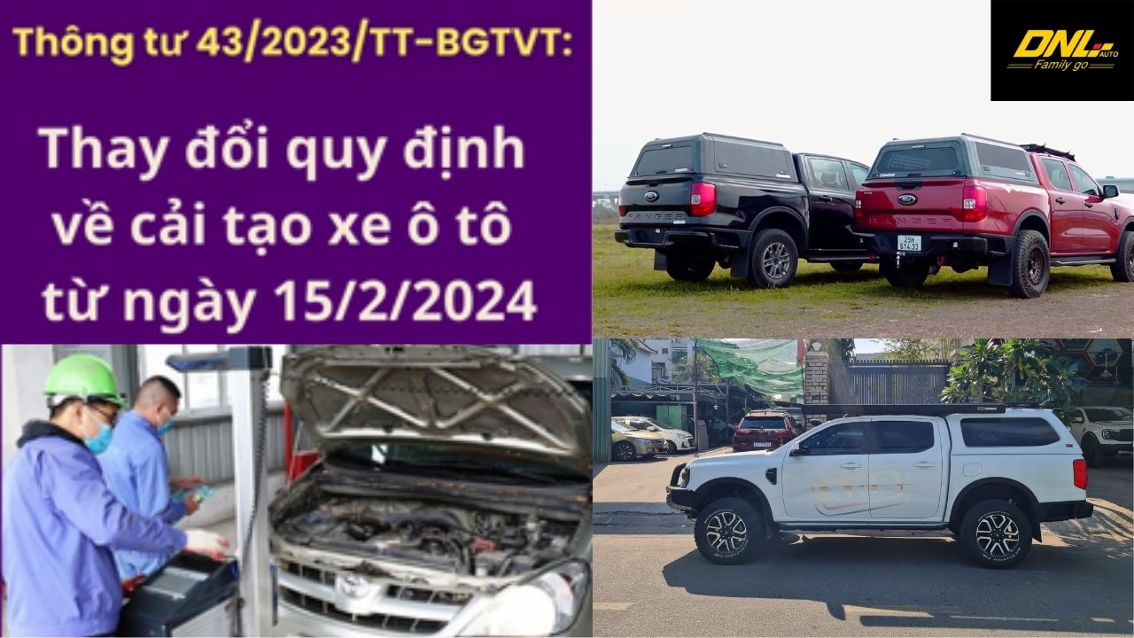 Thông tư 43/2023/TT-BGTVT: Thay đổi quy định về cải tạo xe ô tô từ ngày 15/2/2024