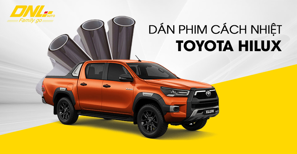 Phim Cách Nhiệt 3M Cho Toyota Hilux – Bảo Vệ Toàn Diện, Lái Xe Mát Mẻ