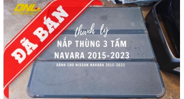Thanh lý nắp thùng 3 tấm Navara cũ (TL-N3TNA-190723)