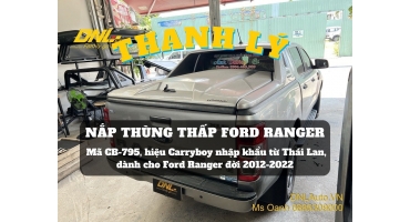 Thanh lý nắp thùng thấp Ford Ranger (#TL-NTRCB795-S200424)