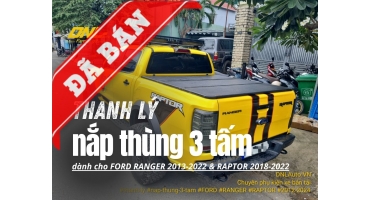 Thanh lý nắp thùng 3 tấm FORD RANGER 2013-2022 / RAPTOR 2018-2022 (TL-N3TR-220724)