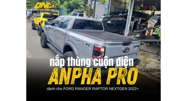 Nắp thùng cuộn điện Anpha Pro dành cho Ford Ranger Raptor Nextgen 2022+