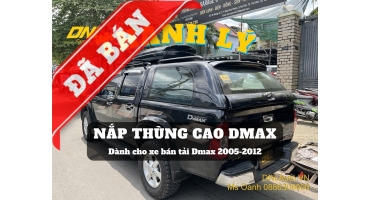 Thanh lý nắp thùng cao Dmax đời 2005-2012 (#TL-NCD-B260824)