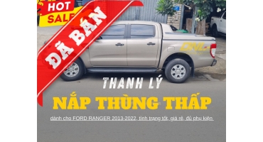 Thanh lý nắp thùng thấp Ford Ranger (#TL-NTR-Y010824)