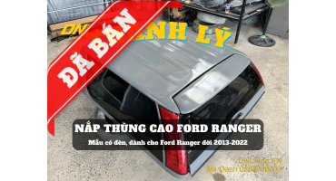 Thanh lý nắp thùng cao có đèn Ford Ranger (#TL-NCDR-S251124)