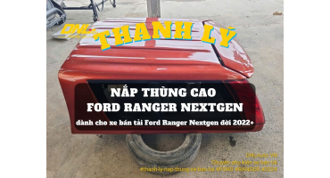 Thanh lý nắp thùng cao Ford Ranger Nextgen 2022+ (TL-NCDR-R261224)