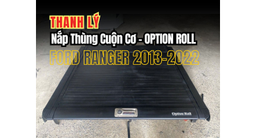 Thanh lý nắp thùng cuộn cơ Option Roll dành cho Ford Ranger 2013-2022 (TL-CCR20-100725)
