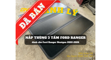 Thanh lý nắp thùng 3 tấm dành cho Ford Ranger Nextgen 2022+ (#TL-N3TR35-130126)