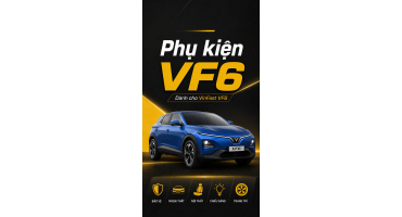 Phụ kiện xe VINFAST VF6