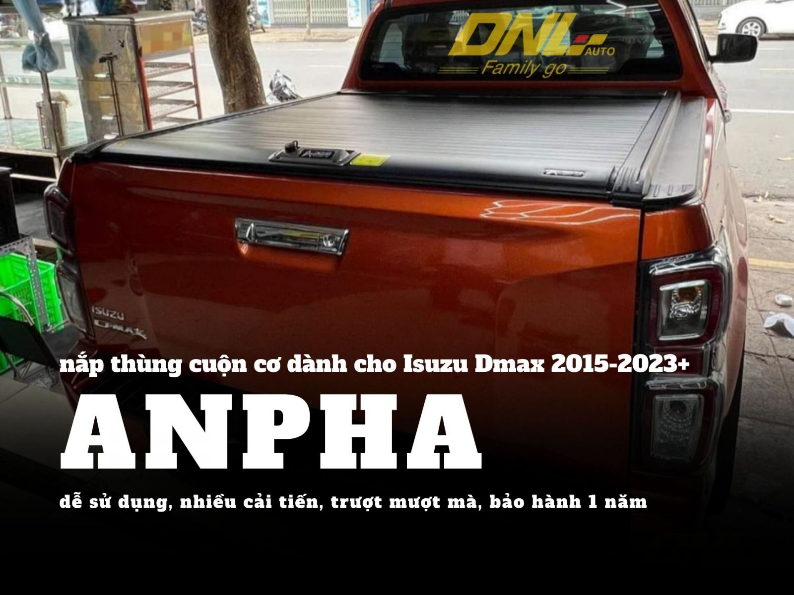 nắp thùng cuộn cơ Anpha dành cho Isuzu Dmax tại DNL Auto